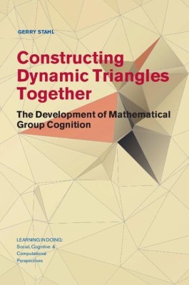 Constructing Dynamic Triangles Together(English, Hardcover, Stahl Gerry)