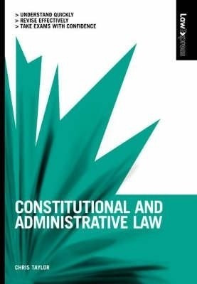 Law Express: Constitutional and Administrative Law(English, Paperback, Taylor Chris)
