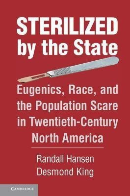 Sterilized by the State(English, Hardcover, Hansen Randall)
