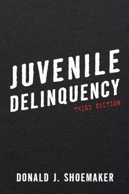 Juvenile Delinquency(English, Hardcover, Shoemaker Donald J.)