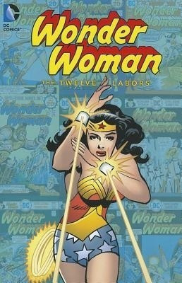 Wonder Woman The Twelve Labors TP(English, Paperback, Wein Len)