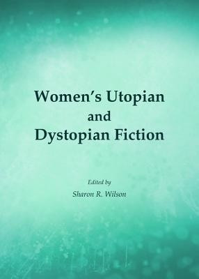 Women's Utopian and Dystopian Fiction(English, Hardcover, unknown)