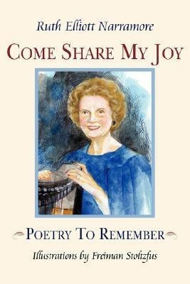 Come Share My Joy(English, Paperback, Narramore Ruth Elliott)