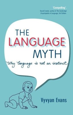 The Language Myth(English, Hardcover, Evans Vyvyan)