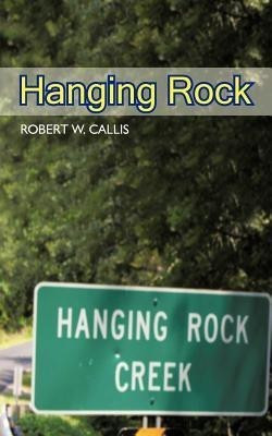 Hanging Rock(English, Paperback, Callis Robert W)