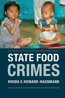State Food Crimes(English, Paperback, Howard-Hassmann Rhoda E.)