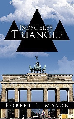 Isosceles Triangle(English, Paperback, Mason Robert L)