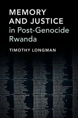 Memory and Justice in Post-Genocide Rwanda(English, Hardcover, Longman Timothy)