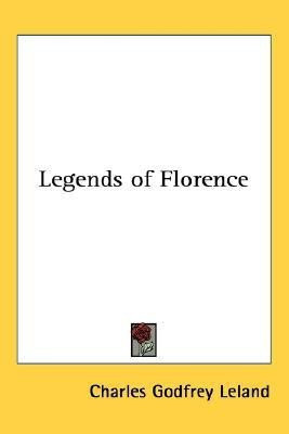 Legends of Florence(English, Paperback, unknown)