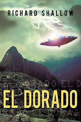 El Dorado(English, Paperback, Richard Shallow Shallow)