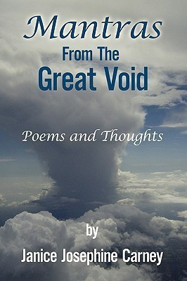 Mantras from the Great Void(English, Paperback, Carney Janice Josephine)