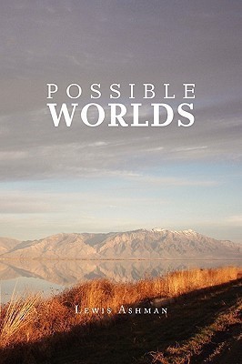 Possible Worlds(English, Paperback, Ashman Lewis)