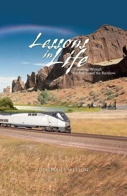 Lessons in Life(English, Paperback, Weston Deborah J)