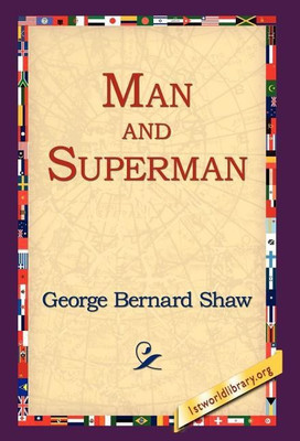 Man and Superman(English, Hardcover, Shaw George Bernard)