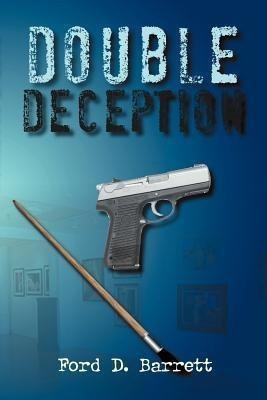 Double Deception(English, Paperback, Barrett Ford D)