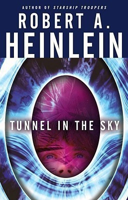 Tunnel in the Sky(English, Paperback, Heinlein Robert A)