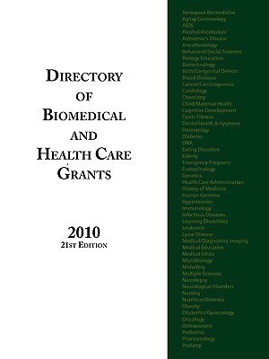 Directory of Biomedical and Health Care Grants 2010(English, Paperback, Schoolhouse Partners)