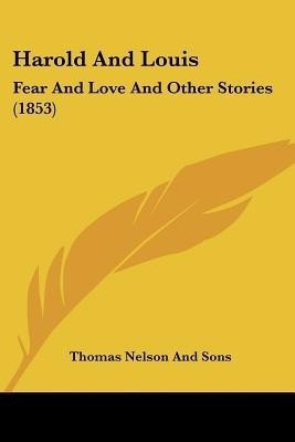 Harold And Louis(English, Paperback, Thomas Nelson, Sons)