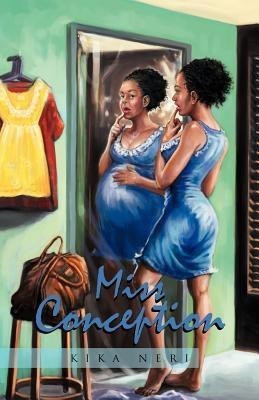 Miss Conception(English, Paperback, Neri Kika)