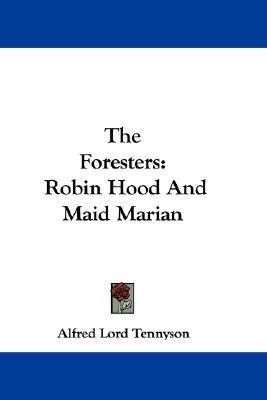 The Foresters(English, Paperback, Tennyson Alfred Lord)