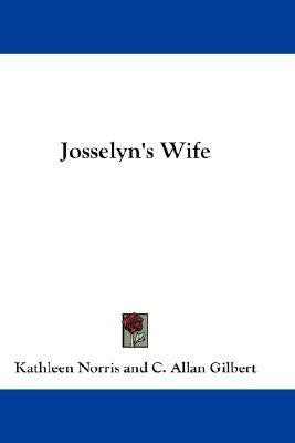 Josselyn's Wife(English, Paperback, Norris Kathleen)