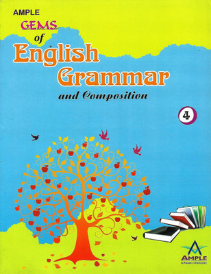 AMPLE GEMS OF ENGLISH GRAMMAR AND COMPOSITION CLASS 4(English, Paperback, NEELAM GUPTA)