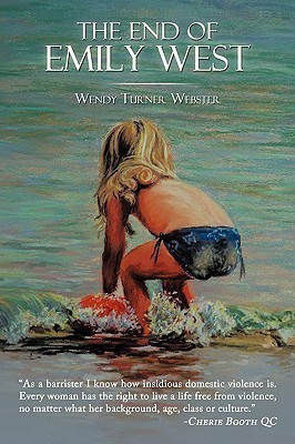 The End of Emily West(English, Paperback, Wendy Turner Webster Turner Webster)