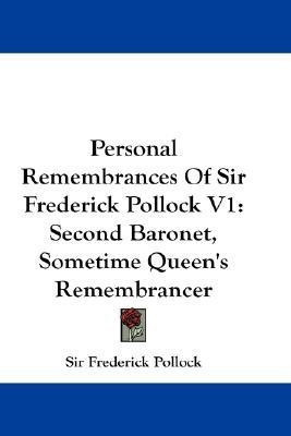 Personal Remembrances of Sir Frederick Pollock V1(English, Paperback, Pollock Frederick Sir)