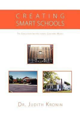Creating Smart Schools(English, Paperback, Kronin Judith Dr)