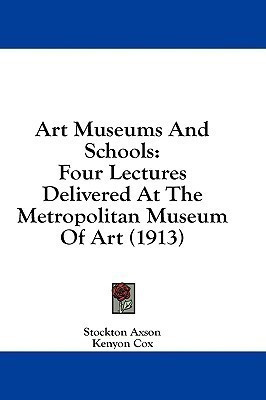 Art Museums And Schools(English, Paperback, Axson Stockton)
