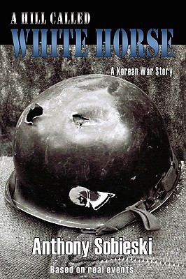 A hill called White Horse(English, Paperback, Sobieski Anthony)