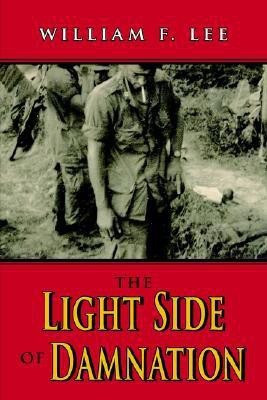 The Light Side of Damnation(English, Paperback, Lee William F)