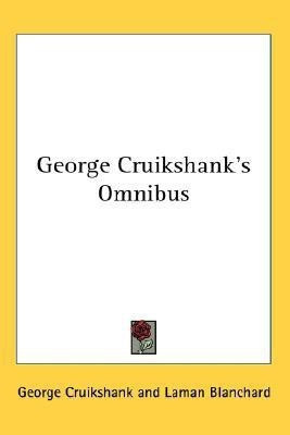 George Cruikshank's Omnibus(English, Paperback, Cruikshank George)
