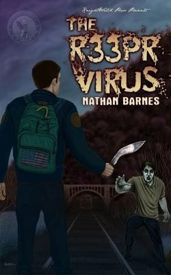 The R33pr Virus(English, Paperback, Barnes Nathan)