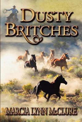 Dusty Britches(English, Paperback, McClure Marcia Lynn)