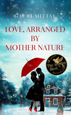 Love, Arranged by Mother Nature(English, Paperback, Mittal Gauri)