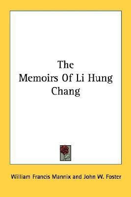 The Memoirs Of Li Hung Chang(English, Paperback, Mannix William Francis)