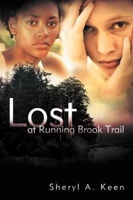 Lost at Running Brook Trail(English, Paperback, Keen Sheryl A)
