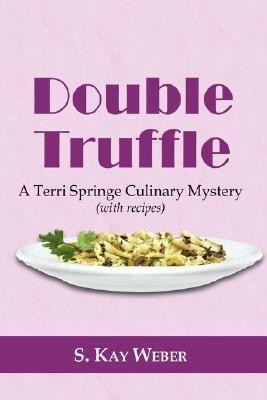 Double Truffle(English, Hardcover, Weber S Kay)