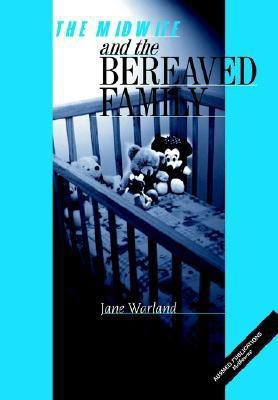 The Midwife and the Bereaved Family(English, Paperback, unknown)