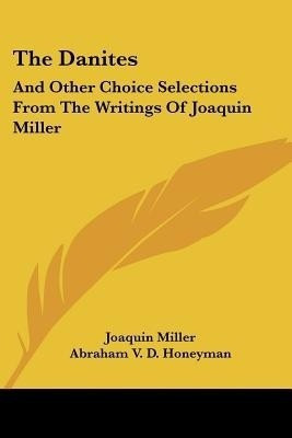 The Danites(English, Paperback, Miller Joaquin)