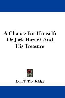 A Chance For Himself(English, Paperback, Trowbridge John T)