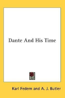 Dante And His Time(English, Paperback, Federn Karl)