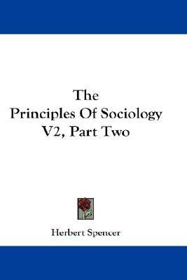 The Principles Of Sociology V2, Part Two(English, Paperback, Spencer Herbert)