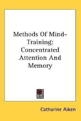 Methods Of Mind-Training(English, Paperback, Aiken Catharine)