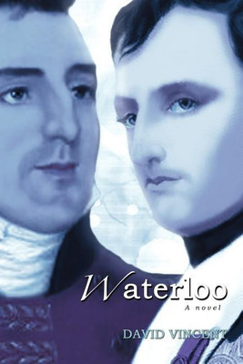 Waterloo(English, Paperback, Vincent David Professor of Social History)