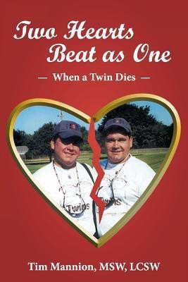 Two Hearts Beat as One(English, Paperback, Mannion Msw Lcsw Tim)