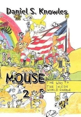Mouse 2(English, Hardcover, Knowles Daniel S)