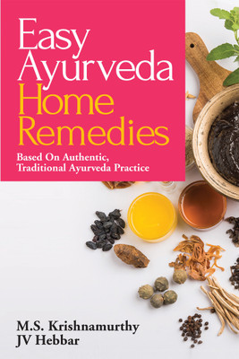 Easy Ayurveda Home Remedies(English, Paperback, Krishnamurthy Jv Hebbar M.S.)