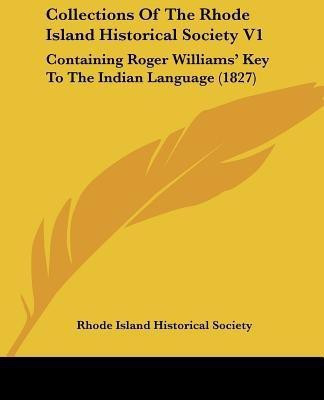 Collections Of The Rhode Island Historical Society V1(English, Paperback, Rhode Island Historical Society)